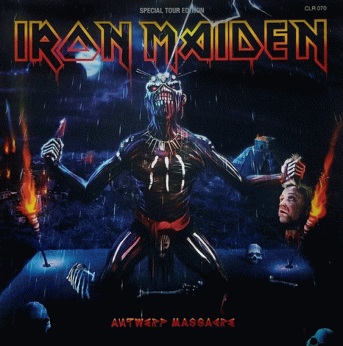 Iron Maiden (UK-1) : Antwerp Massacre